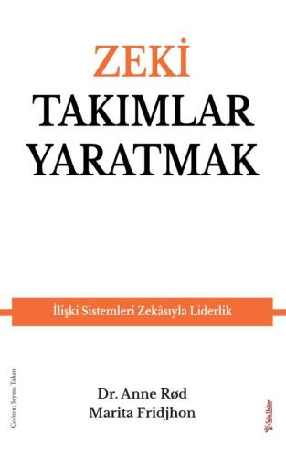 Zeki Takımlar Yaratmak Dr. Anne Rød